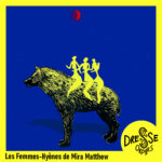 LDO – Les femmes Hyenes