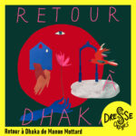 LDO – Retour à Dhaka